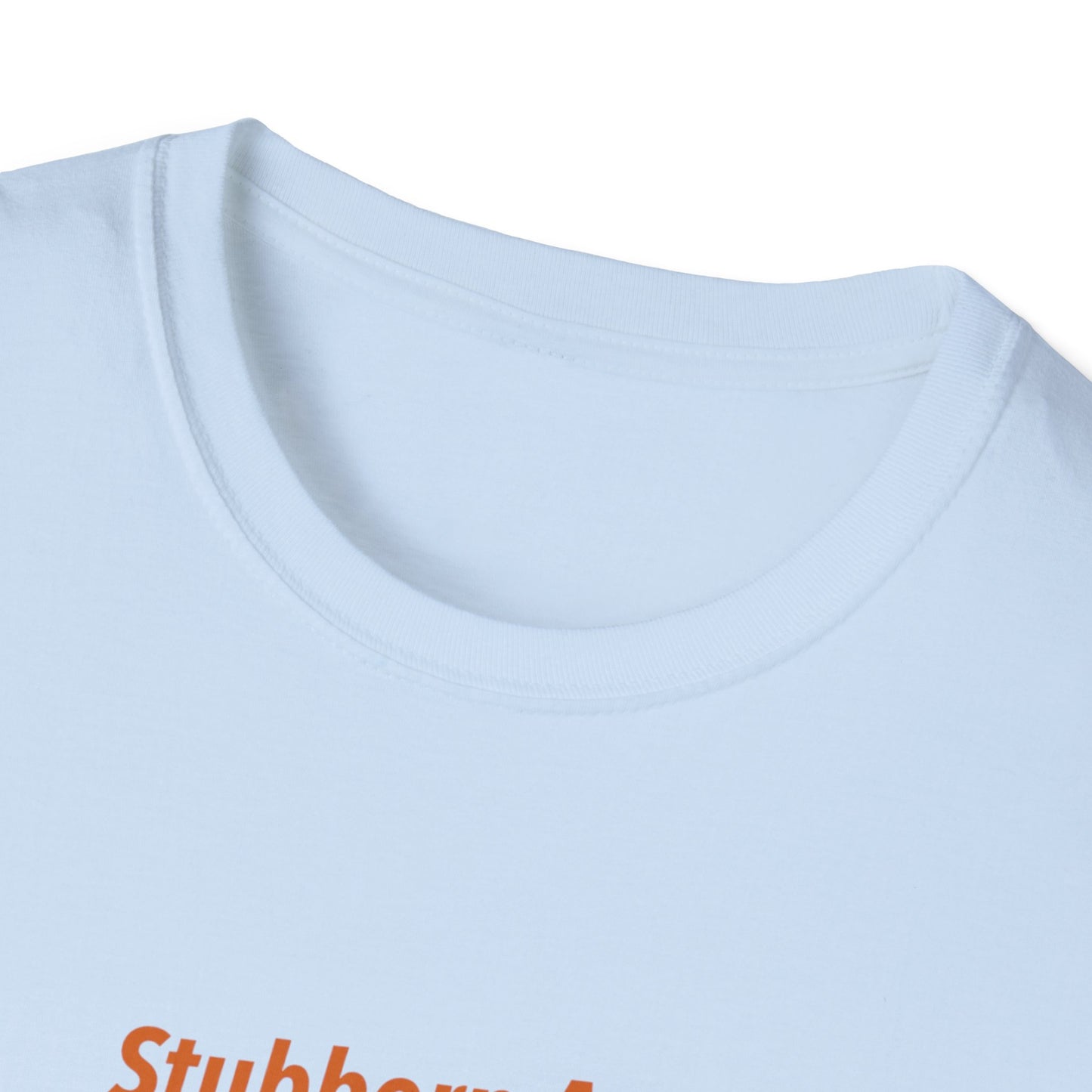 Stubborn As a Bull, Fun T-Shirt Gift, Casual Wear, Unisex Softstyle Tee