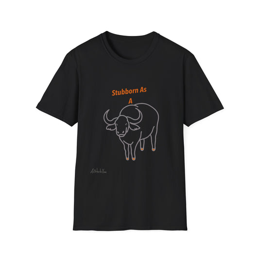 Stubborn As a Bull, Fun T-Shirt Gift, Casual Wear, Unisex Softstyle Tee